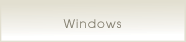 Windows